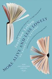 Check spelling or type a new query. More Alive And Less Lonely By Jonathan Lethem 9781612197388 Penguinrandomhouse Com Books