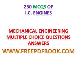I C Engines Mechanical Engineering Multiple Choice Questions Answers Free Pdf Books This Or That Questions Mechanical Engineering Choice Questions