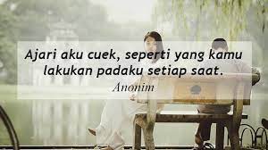 Kita itu sekarang hidup dimana, seorang cewek dinilai cantik karena make up nya dan cowok di nilai ganteng karena kendaraannya. Kata Kata Cuek Untuk Pacar Atau Kekasih Yang Cuek