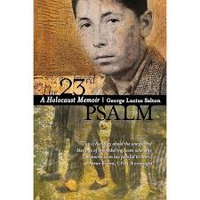 The 23rd Psalm: A Holocaust Memoir: Salton, George Lucius, Eisen, Anna  Salton: 9780299179748: Amazon.com: Books