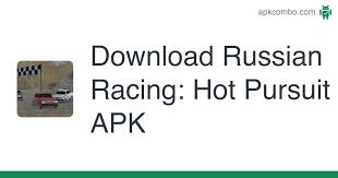 Descarga el apk libre de virus para android de need for speed™ hot pursuit un juego de carreras / creado: Russian Racing Hot Pursuit Apk 63 Android Game Download