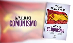 La vuelta del comunismo. Federico Jiménez Losantos