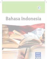 Beli produk bahasa indonesia kelas 8 berkualitas dengan harga murah dari berbagai pelapak di indonesia. Buku Bahasa Indonesia Kurikulum 2013 Kelas 8 Literasi