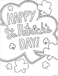 Holiday coloring pages • st patrick´s day • easter coloring pages • valentine´s day • july 4th coloring pages Happy St Patrick S Day Coloring Pages St Patricks Day Coloring Pages Coloring Pages For Kids And Adults