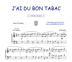 Les comptines de la grenouille. Partitions J Ai Du Bon Tabac Comptine Piano Voix