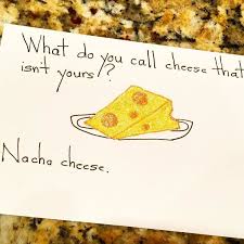 Barbara Danza On Instagram What Do You Call Cheese That Isn T Yours Nacho Cheese Haha Kidsjokes Lunchbox Lunchjokes Lunchnotes Parenting