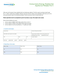 For other programs and eligible incentives, please visit consumersenergy.com/myhome. Fillable Online Consumers Energy Residential Appliance Rebate Form Fax Email Print Pdffiller