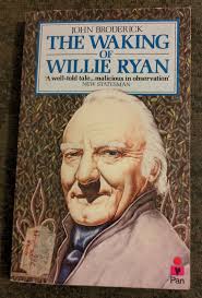 The Waking of Willie Ryan by John Broderick