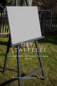 Diy Wie Baue Ich Eine Staffelei Fur Die Hochzeit Hochzeit 2 Mit Bildern Staffelei