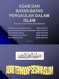 Tuhan juga mencipta syariat untuk mereka. Adab Dan Batas Batas Pergaulan Dalam Islam F1p5