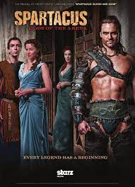 Liam mcintyre, manu bennett, lucy lawless and others. Spartacus Gods Of The Arena Official Poster Filmbook Spartacus Gods Of The Arena Spartacus Tv Series