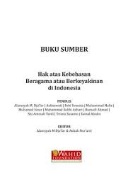 Buku Sumber Hak Atas Kebebasan Beragama Atau Berkeyakinan Di Indonesia By Tifa Foundation Issuu