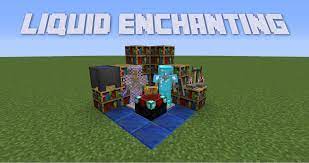  {id:any enchantment id,lvl:any number}}. Liquid Enchanting Mods Minecraft Curseforge