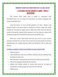 You will get confirmation from the bank shortly. Canara Bank Debit Card Debit Card Automated Teller Machine