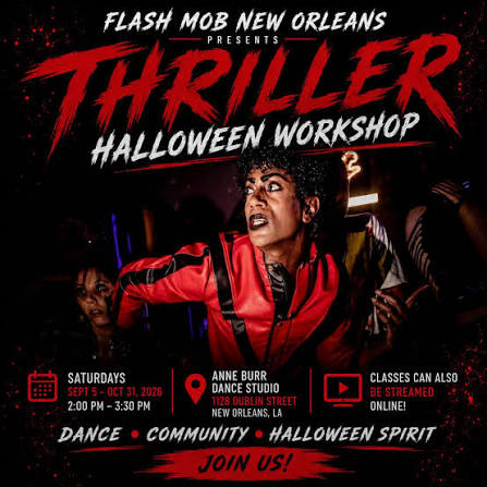 🎃🧟‍♂️ FLASH MOB NEW ORLEANS CELEBRATES 15 YEARS OF THRILLER! ⚜️ #DANCE Join us for the 15th Annual Thriller Halloween Workshop, September 5–October 31, 2026! 📍 Anne Burr Dance Studio 1128 Dublin