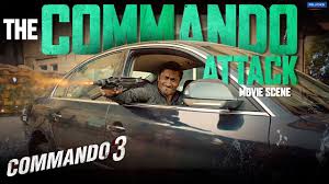 Commando 3 The Commando Attack Movie Scene Vidyut Jammwal Adah Sharma Angira Dhar Gulshan Youtube