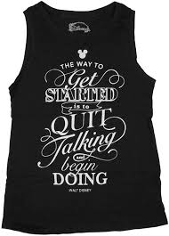 Enjoy reading and share 201 famous quotes about tanks with everyone. Disney Juniors The Way To Get Started Walt Disney Quote Muscle Tank At Amazon Women S Clothing Store