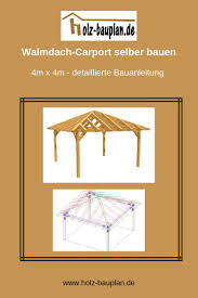 Bauplan Als Pdf Datei Zum Download Holz Bauplan Carport Bauen Carport Planer Online Carport Selber Bauen Holz Bauplan Carport Bauen