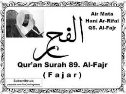 Surah al fajr bacaan terakhir sheikh hani ar rifal sebelum meninggal duniafollow sosial media kami :1. Surah Al Fajr 89 Hani Ar Rifai Youtube