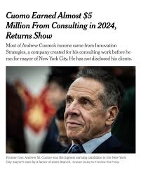 Today, the @nytimes reported that Andrew Cuomo brought in nearly $5 million  for “consulting services” in 2024. We don't know who paid him. Or what he  did. Or who he now owes.