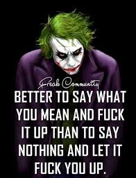 Strength Quotes Joker Quote Joker Quotes Badass Quotes Best Joker Quotes