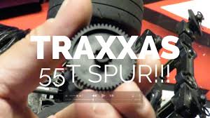 traxxas 4 tec 2 0 55t spur upgrade