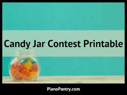 2 pairs of shoes….one for work or town or whatever and 1. Candy Jar Contest Printable Piano Pantry