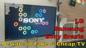 You're in the right place! Beware Of Fake Cheap Tv In Indian Market Fake Sony Bravia Samsung Lg Tv Youtube