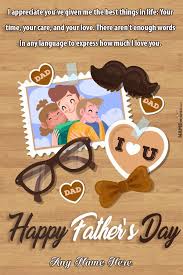 Prefect greetings to show love your father. Happy Fathers Day Greeting Card Wish From Daughter From Son