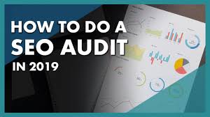 How To Do A Seo Audit 2019