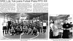 Sjk ( c ) lok yuk, likas.p.s. Blog Koleksi Akhbar Pendidikan New Sabah Times Sk Lok Yuk Juara Futsal Piala Ppdkk