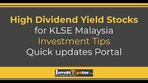 Malaysia blue chip stock list 2017. High Dividend Yield Stocks Malaysia Invest Tipster