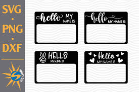 Hello my name is tag png is a completely free picture material, which can be downloaded and shared unlimitedly. Hello My Name Is Graphic By Svgstoreshop Creative Fabrica