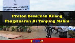 Jawatan kosong honda tanjung malim. Proton Besarkan Kilang Pengeluaran Di Tanjung Malim Tcer My