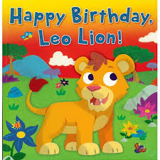 Happy summer!, happy birthday!, happy gardening!, happy spring!, happy anniversary!, thinking of you!, thank you!, get well soon!, just saying hi!, good luck!, enjoy your retirement!, congratulations!, have a nice day!, warm. Happy Birthday Leo Lion By Paper Plus