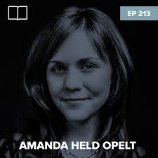 Episode 213: Amanda Held Opelt