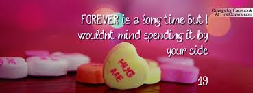 Maybe you would like to learn more about one of these? Forever Is A Long Time Quotes Quotesgram
