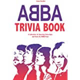 Tylenol and advil are both used for pain relief but is one more effective than the other or has less of a risk of si. Buy Abba Trivia Book Give Readers Many Interesting Facts About Abba Band And Challenging Quizzes To Explore And Have Fun A Lot Paperback May 14 2021 Online In Taiwan B096crj48q