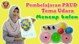 Maybe you would like to learn more about one of these? Pembelajaran Paud Tema Udara Mencap Balon Youtube