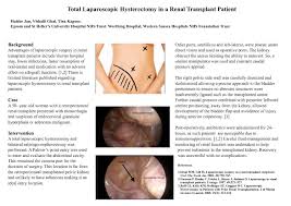 The first port entry in patient who underwent previous abdominal surgery. Total Laparoscopic Hysterectomy In A Renal Transplant Patient Bsge