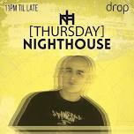 Thursday Night House at Drop