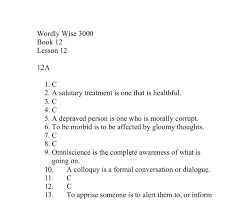 Start studying wordly wise 3000 book 7 lesson 4. Wordly Wise 3000 Book 6 Lesson 12 Answers Laskoom