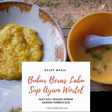 10 resep mpasi tumbuh gigi ala rumahan yang mudah dan enak dari komunitas memasak terbesar dunia! Impian Istikmalia Resep Mpasi Saat Bayi Demam Bubur Beras Labu Sup Ayam Wortel