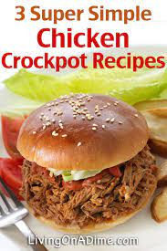 3 Super Simple Chicken Crockpot Recipes Chicken Crockpot Recipes Crockpot Recipes Crockpot Chicken