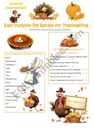 Homemade crust and copious amounts of dark corn syrup give this traditional pecan pie a leg up on the competition. Thanksgiving Pie Recipe Listening Comprehension With Keys Esl Worksheet By Cariboo