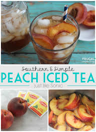 Simple Southern Peach Iced Tea Like Sonic Peach Ice Tea Tea Recipes Iced Tea Recipes