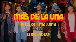 No sé con cual quedarme. Piso 21 Maluma Mas De La Una Lyrics Y Letra 100 English Translation Youtube