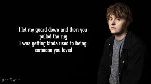 And then you pulled the rug. Lewis Capaldi Someone You Loved Lyrics Youtube