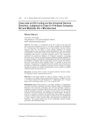 While nearly everyone claims that aiding the common well being or… … Pdf Case Note On Ecj Ruling On The Universal Service Directive Judgment In Case C 1 14 Base Company Nv And Mobistar Nv V Ministerraad