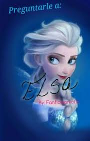 Preguntale A Elsa.